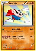 super pig