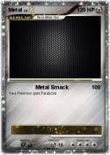Metal