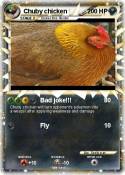 Chuby chicken