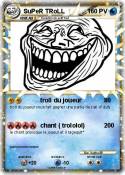 SuPeR TRoLL