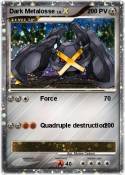 Dark Metalosse