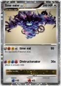 Time eater