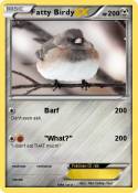 Fatty Birdy