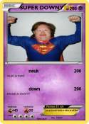SUPER DOWNY