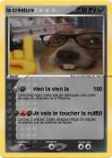 la créature