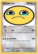 sad epic face