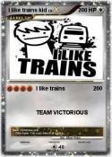 I like trains