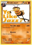 Ya Like Jazz?