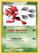 Troll Scizor