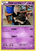 EVAN and EMILY
