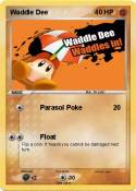Waddle Dee