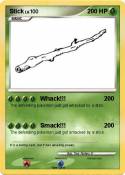 Stick