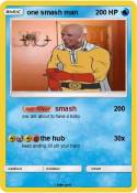 one smash man