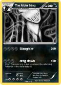 The Alder king