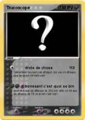 Trucoscope