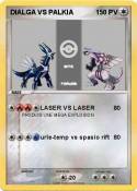 DIALGA VS PALKI