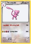 M Lovey EX