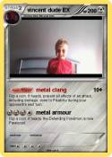 vincent dude EX