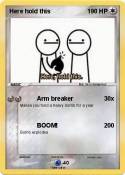 Here hold this