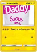 Chou daddy