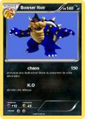 Bowser Noir