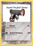 Dwayne Da Glock