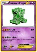 Creeper oh man