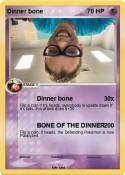 Dinner bone