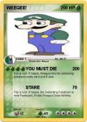 WEEGEE!