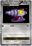Trash Blaster