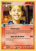 your dead