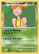 Misty alone in