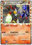 shadow et metal