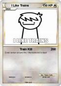I Like Trains