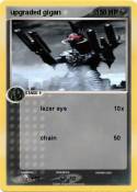 upgraded gigan