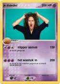 je moeder