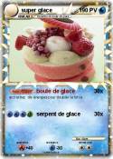 super glace