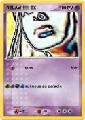 RELAx!!!!!!! EX