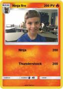 Ninja fire