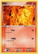 FIRE!