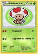 Toad Down Toad