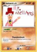 Mr melmerd