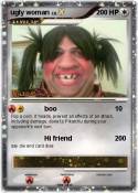 ugly woman