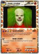 clown crusher