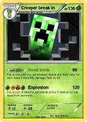 Creeper break