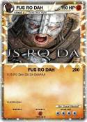 FUS RO DAH