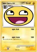 epic face