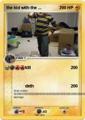the kid with