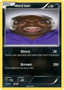 Wierd man