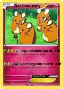 Dedenne army